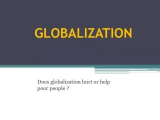 GLOBALIZATION