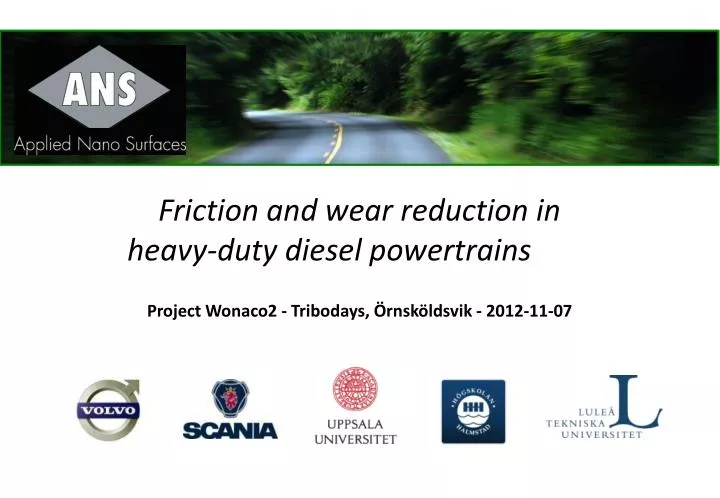 friction and wear reduction in heavy duty diesel powertrains