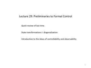 Lecture 29: Preliminaries to Formal Control
