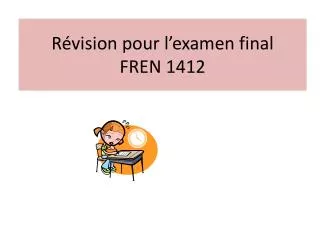 r vision pour l examen final fren 1412