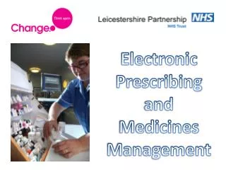 Electronic Prescribing and Medicines Management