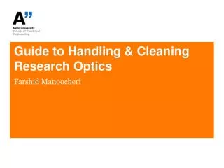 Guide t o Handling &amp; Cleaning Research Optics