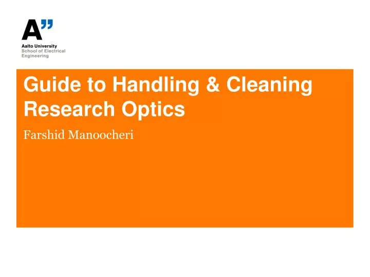 guide t o handling cleaning research optics