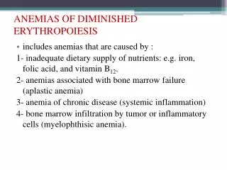 ANEMIAS OF DIMINISHED ERYTHROPOIESIS