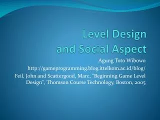 Level Design and Social Aspect