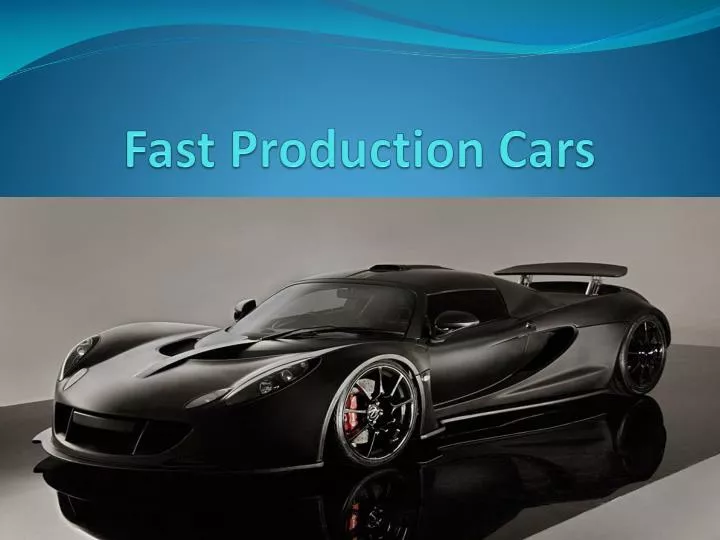 fast production cars