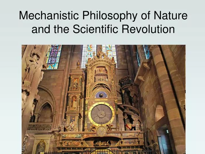mechanistic philosophy of nature and the scientific revolution