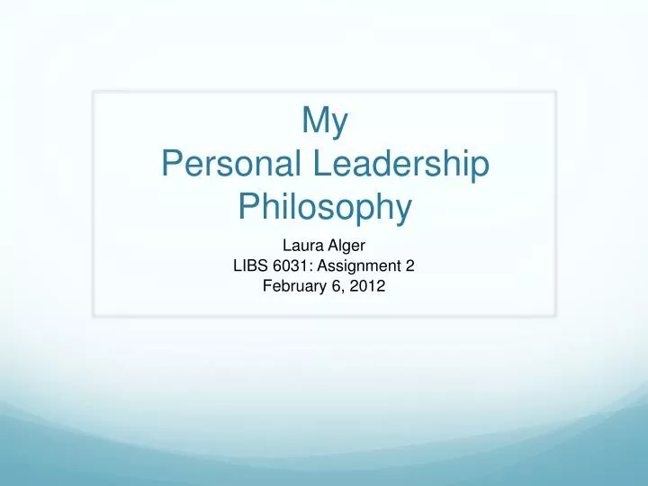 my personal leadership philosophy