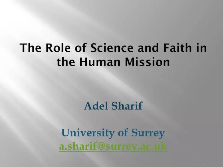 the role of science and faith in the human mission