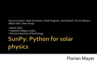 SunPy : Python for solar physics