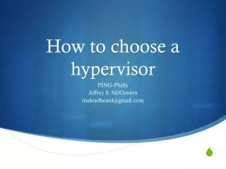 How to choose a hypervisor