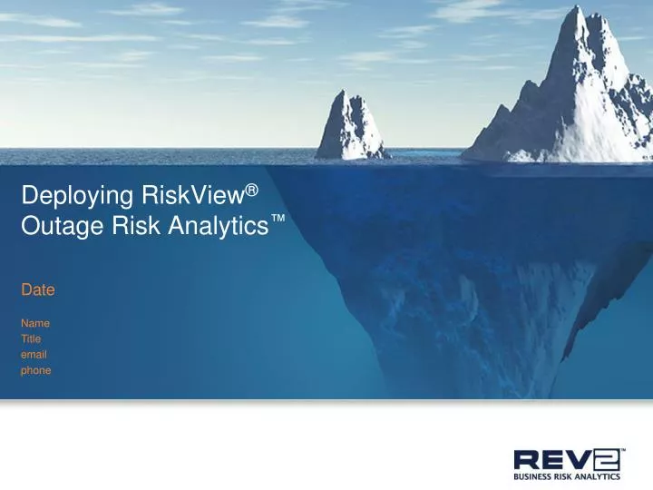 deploying riskview outage risk analytics