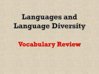 Languages and Language Diversity