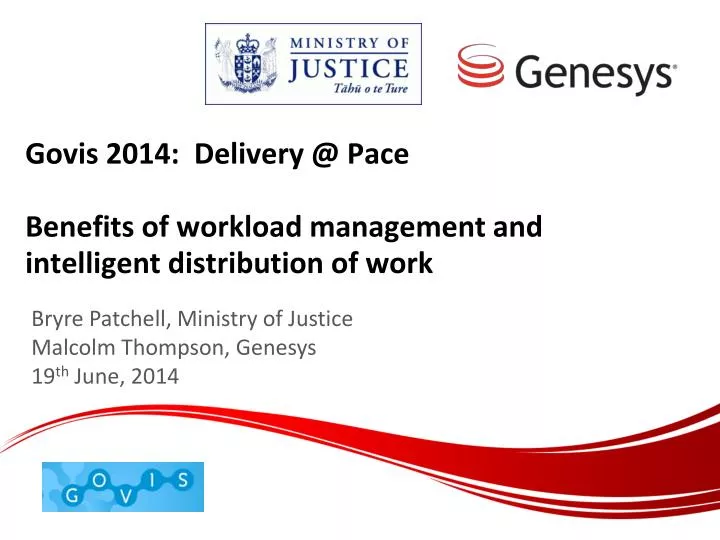 govis 2014 delivery @ pace benefits of workload management and intelligent distribution of work