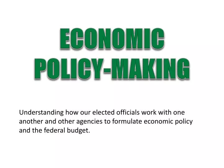 economic policy making
