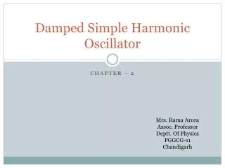 Damped Simple Harmonic Oscillator