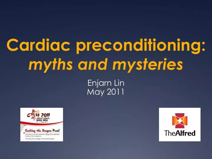 cardiac preconditioning myths and mysteries