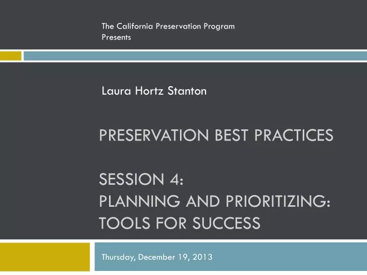 preservation best practices session 4 planning and prioritizing tools for success