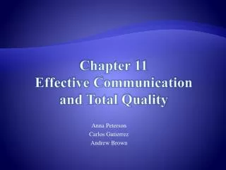 Chapter 11 Effective Communication and Total Quality