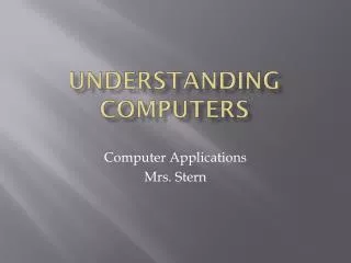 Understanding Computers