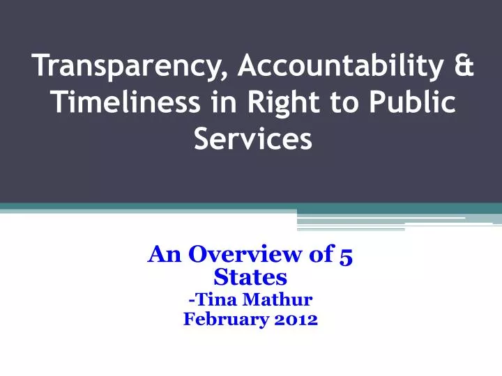 transparency accountability timeliness in right to public services