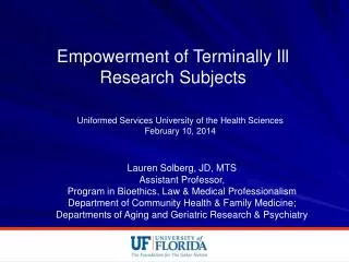 Empowerment of Terminally Ill Research Subjects