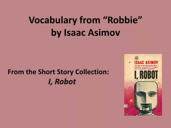 vocabulary from robbie by isaac asimov