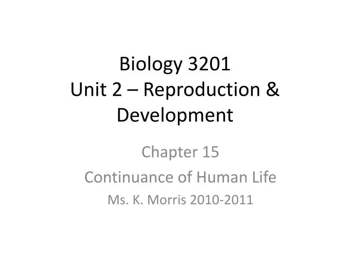 biology 3201 unit 2 reproduction development