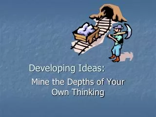 Developing Ideas: