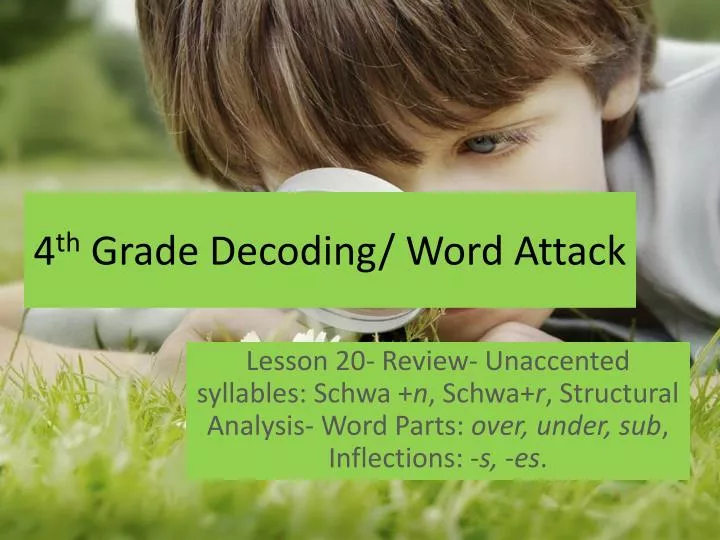4 th grade decoding word attack