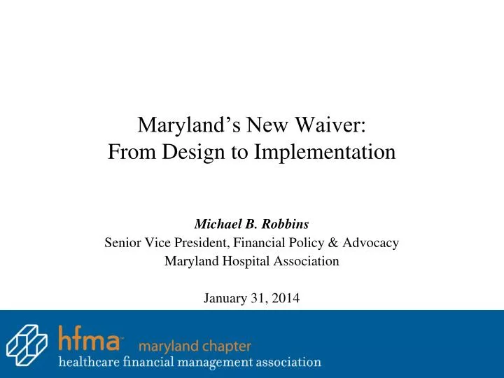 maryland s new waiver from design to implementation