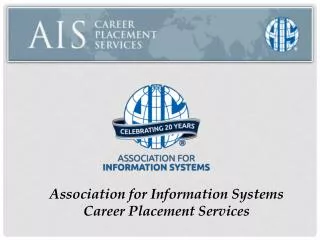 Association for Information Systems Career Placement Services