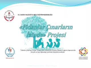 fidanlar narlar n zinde projesi