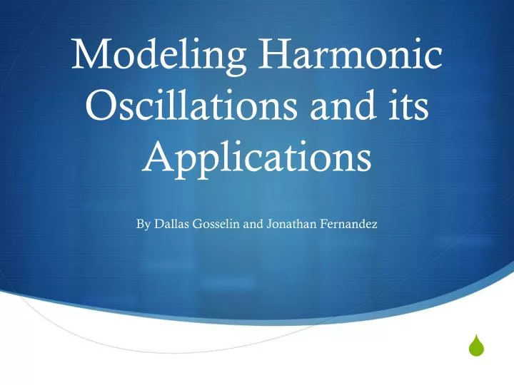 modeling harmonic oscillations and its applications