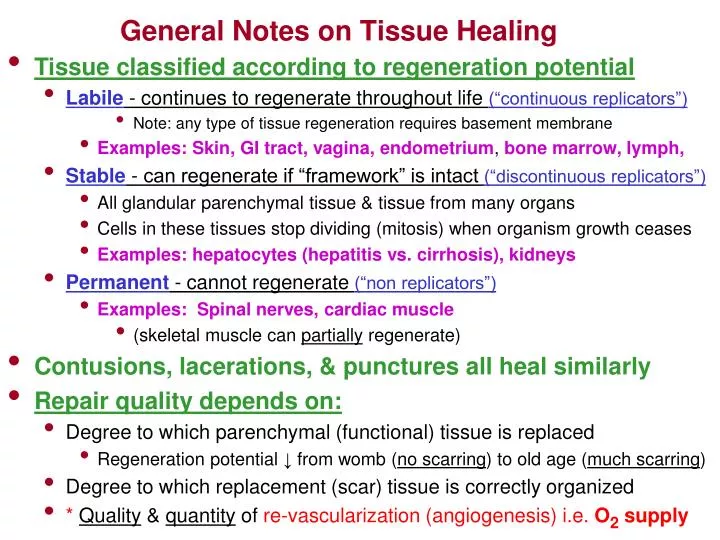 general notes on tissue healing