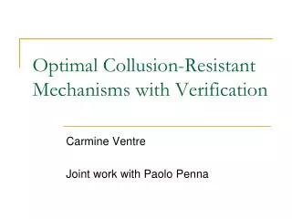 Optimal Collusion-Resistant Mechanisms with Verification