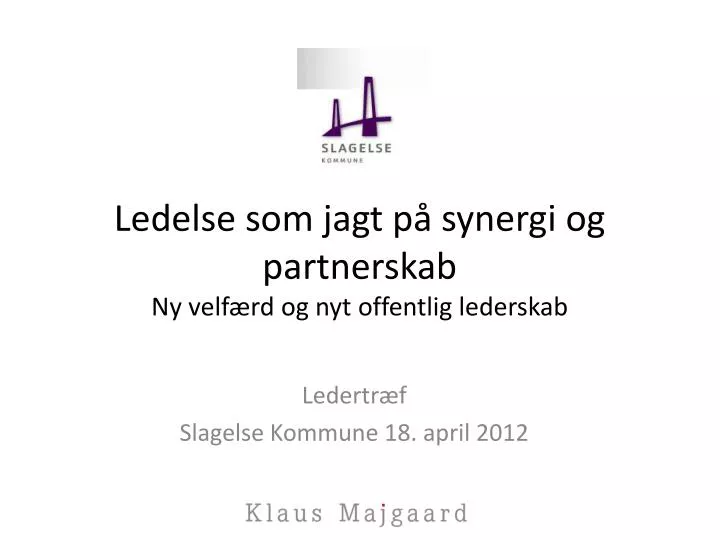 ledelse som jagt p synergi og partnerskab ny velf rd og nyt offentlig lederskab