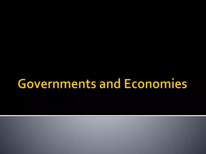 governments and economies