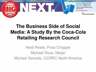 The Business Side of Social Media: A Study By the Coca-Cola Retailing Research Council