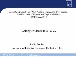Philip Davies International Initiative for Impact Evaluation [3ie]
