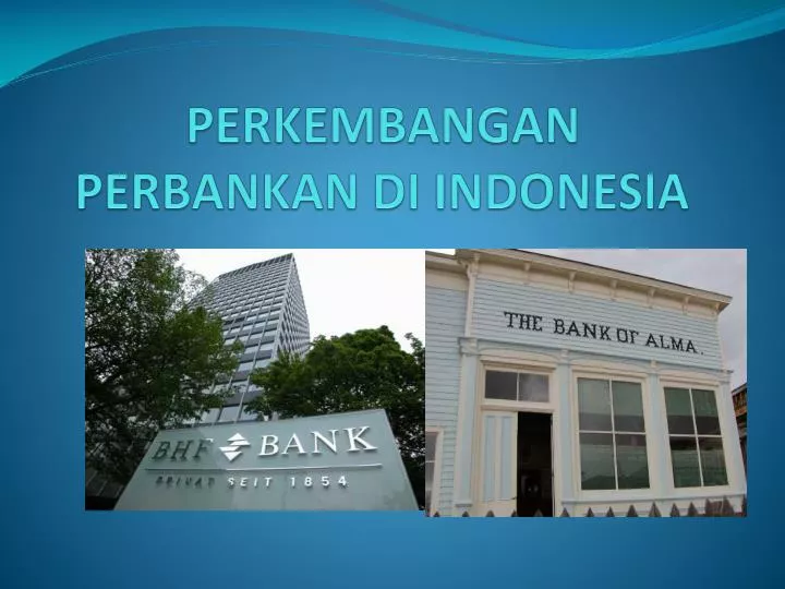 perkembangan perbankan di indonesia