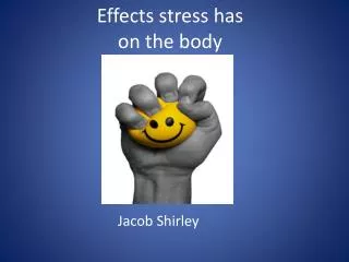 Effects stress has on the body