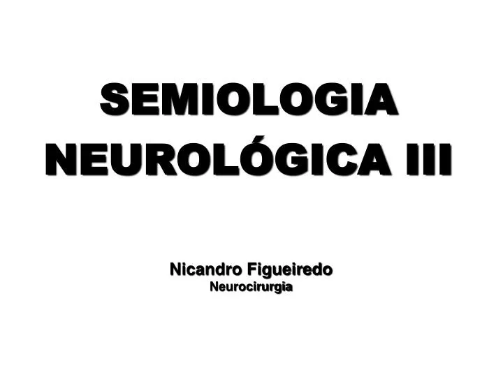 semiologia neurol gica iii