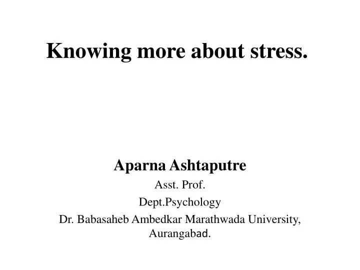 knowing more about stress