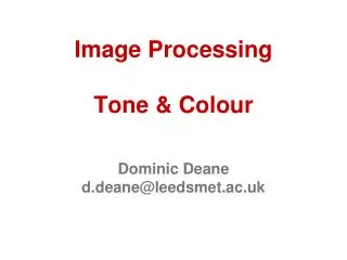 Image Processing Tone &amp; Colour