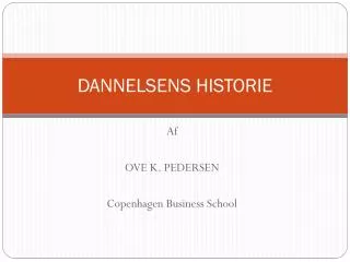dannelsens historie