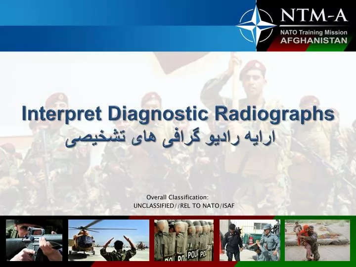 interpret diagnostic radiographs