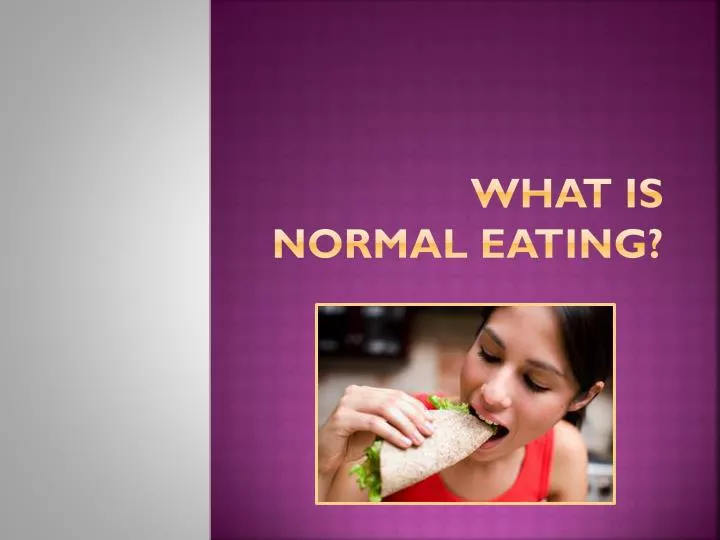 what is normal eating