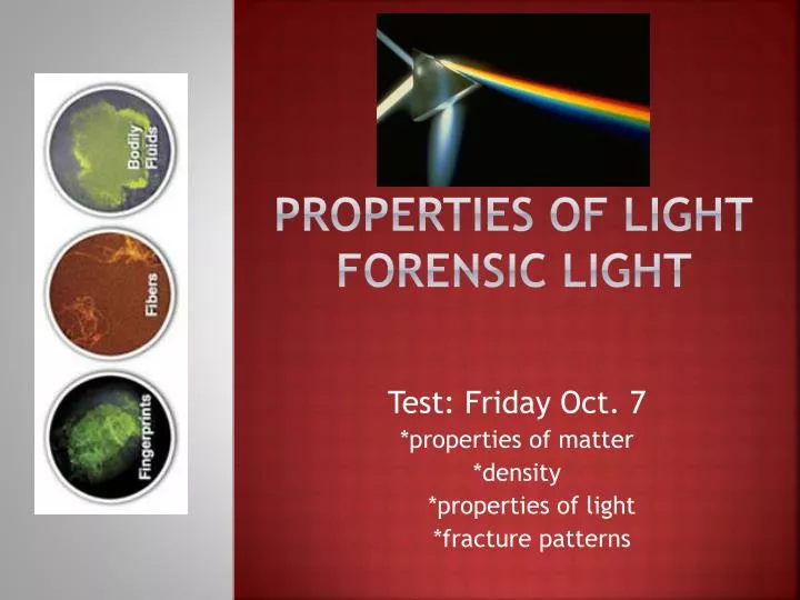 properties of light forensic light