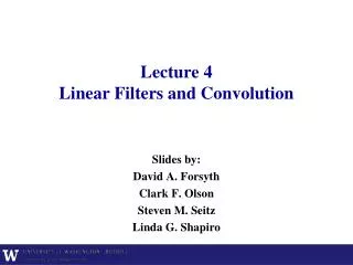 Lecture 4 Linear Filters and Convolution